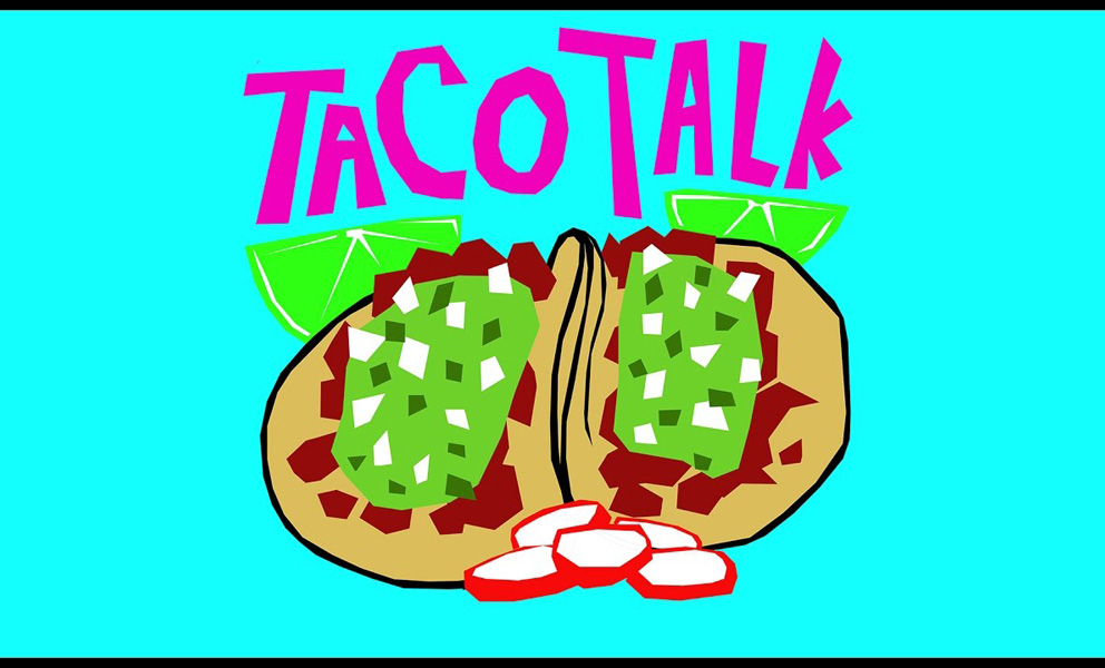 Cartoon taco that is green, red and beige on a bright blue background with "Taco Talks" in purpole lettering. 
